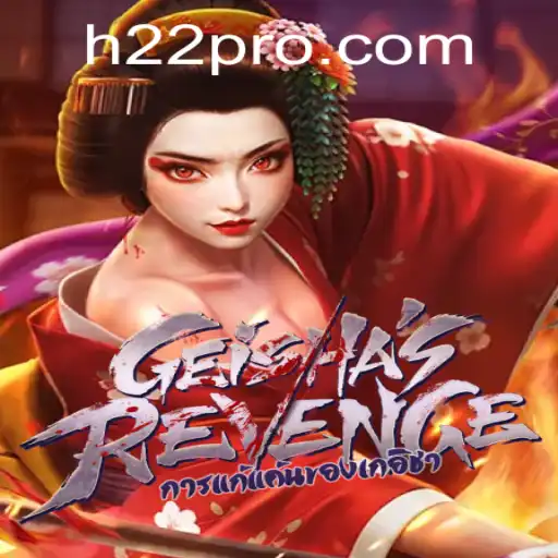 GeishasRevenge: O Intrigante Mundo do Novo Jogo com H22.com